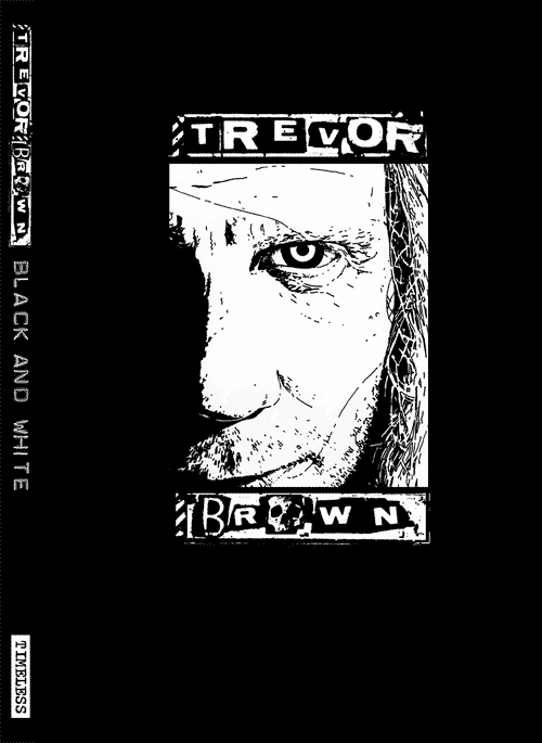 Trevor Brown Black And White Couv