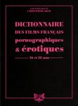 Christophe Bier Dictionnaire Films Francais Pornographiques Erotiques Couv