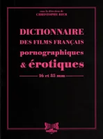 Christophe Bier Dictionnaire Films Francais Pornographiques Erotiques Couv