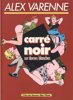 Alex Varenne Carre Noir Sur Dames Blanches Couv