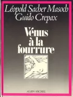 crepax Venus à la Fourrure Couv Albin Michel