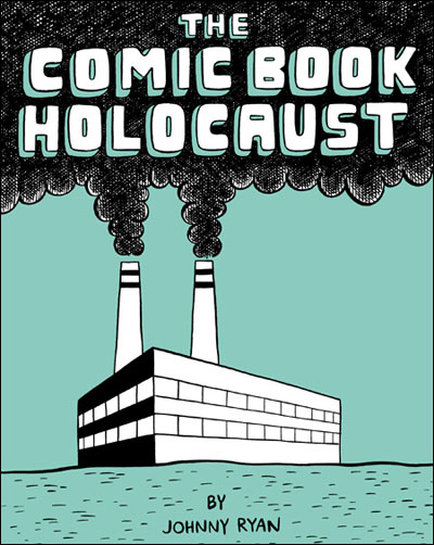 johnny Ryan Comic Book Holocaust Couv